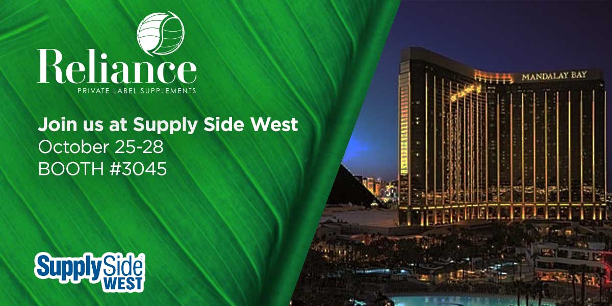 Come Join Us at Supply Side West 2021 - Reliance Private Label Supplements